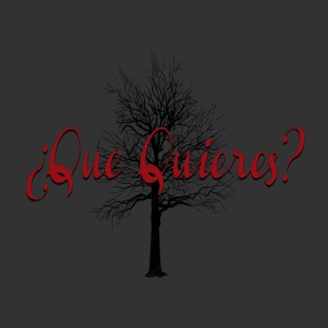 ¿Que Quieres? | Boomplay Music