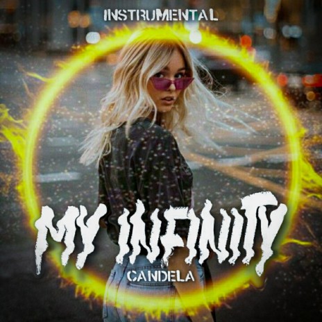 My Infinity | Boomplay Music