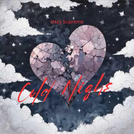 Cold Nights | Boomplay Music