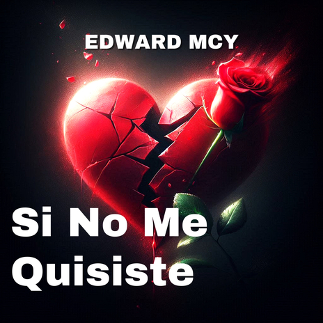 Si No Me Quisite | Boomplay Music