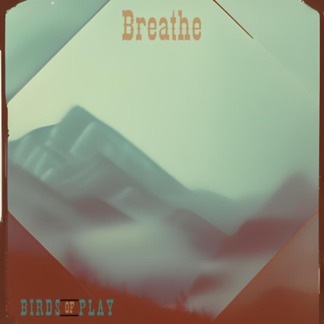 Breathe | Boomplay Music