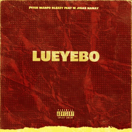 Lueyebo ft. M Jigas Nanay | Boomplay Music