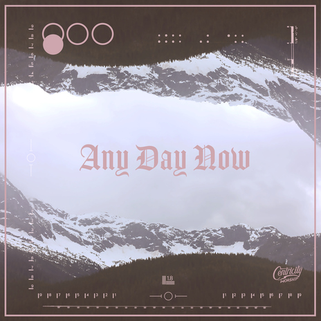 Any Day Now ft. Centricity Worship | Boomplay Music