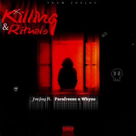 Killing and Rituals ft. Parafreezx & Whyzo | Boomplay Music