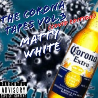 The Corona Tapes, Vol. 3 (Covid Edition)