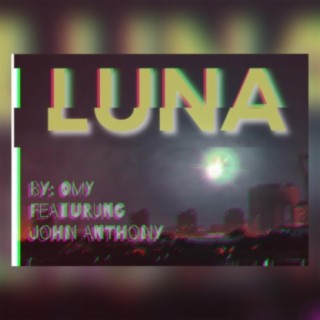 LUNA (feat. John Anthony)