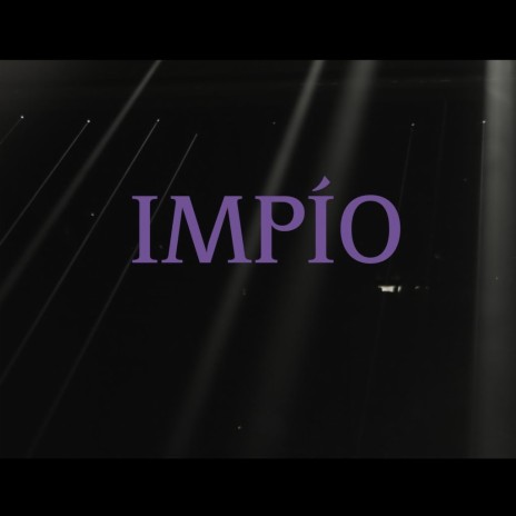 Impío | Boomplay Music