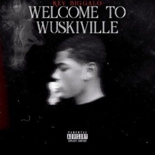 Welcome 2 Wuskiville