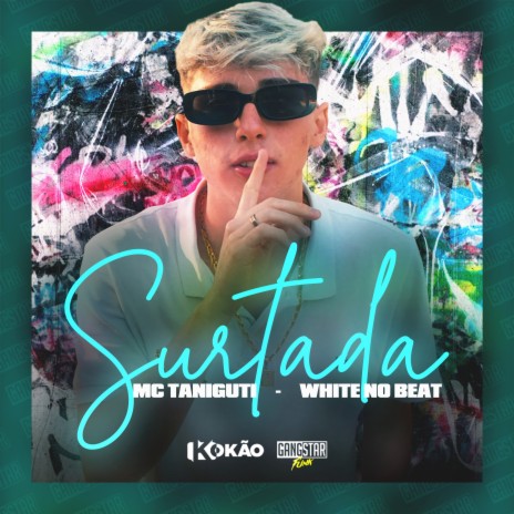 Surtada ft. WHITE NO BEAT | Boomplay Music