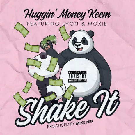 Shake It (feat. Jvon & Moxie)