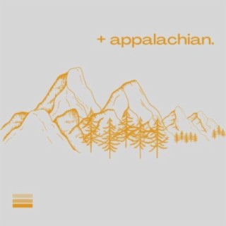 + appalachian. +++ demos