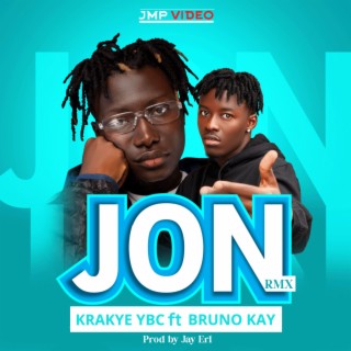JON (Remix) ft. Bruno Kay lyrics | Boomplay Music