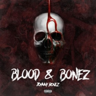 Blood & Bonez