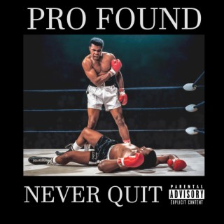 Never Quit