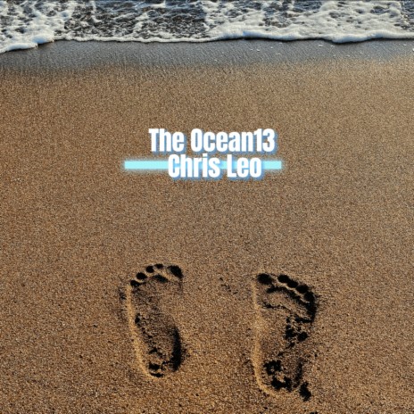 The Ocean 13 | Boomplay Music