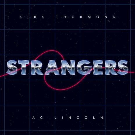 Strangers (feat. Ac Lincoln) | Boomplay Music