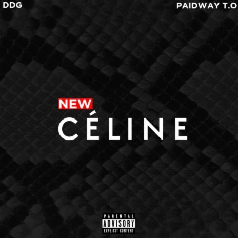 New Celine ft. DDG | Boomplay Music