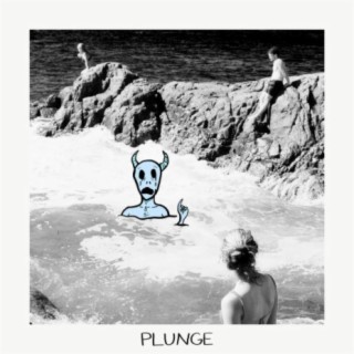 Plunge