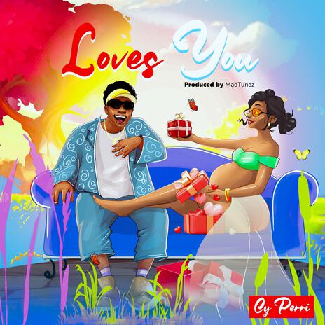 Loves You | Boomplay Music