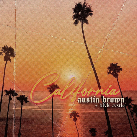 California ft. BLVK CVSTLE | Boomplay Music