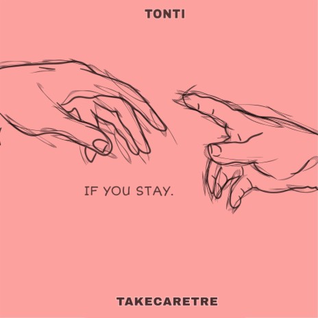 If You Stay (feat. Tonti) | Boomplay Music
