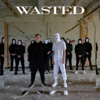 Wasted