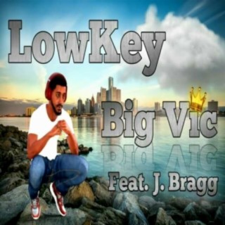 Lowkey (feat. J.Bragg)