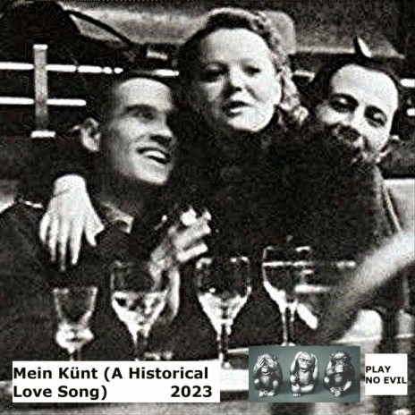 Mein Künt (A Historical Love Song)
