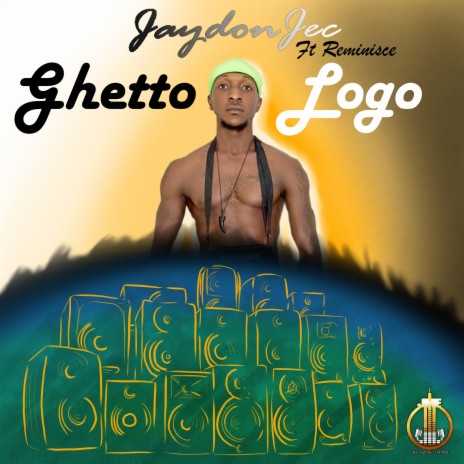 Ghetto Logo (feat. Reminisce) | Boomplay Music