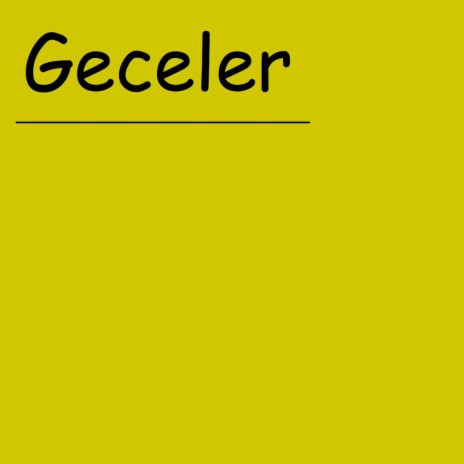 Geceler | Boomplay Music