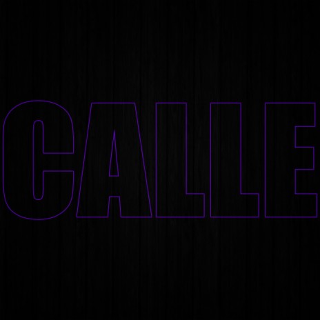 Calle | Boomplay Music