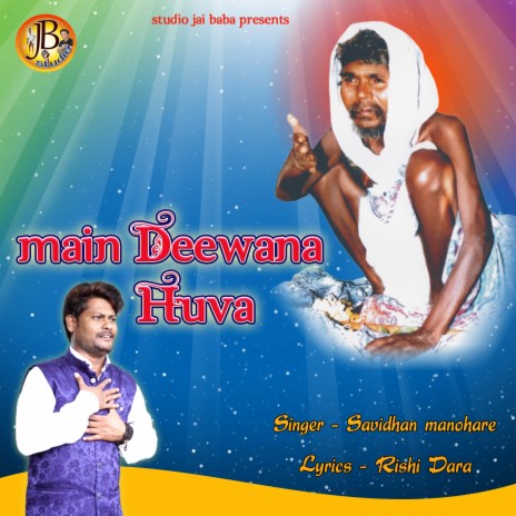 Main Deewana Huva | Boomplay Music