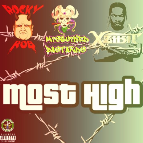 Most High ft. Xzibit & Misguided Bastards | Boomplay Music