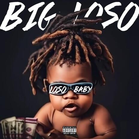 Loso Baby | Boomplay Music