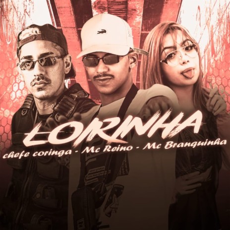 Loirinha ft. MC Reino | Boomplay Music