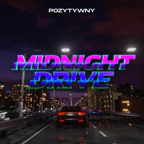 Midnight Drive | Boomplay Music