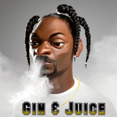 Gin & Juice | Boomplay Music