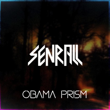 Obama Prism (feat. Strider)