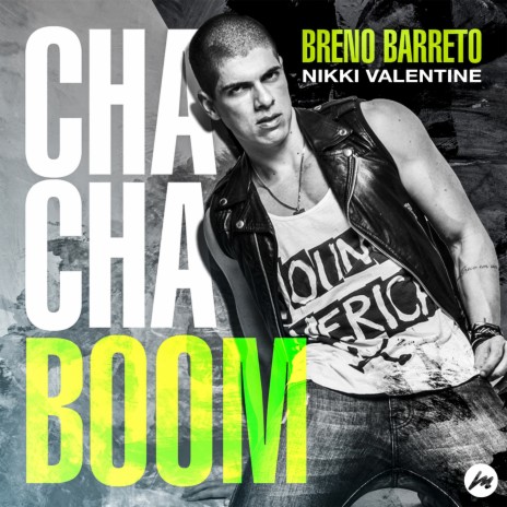 Cha Cha Boom ft. Nikki Valentine | Boomplay Music