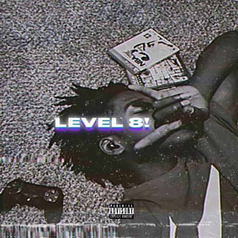 Level 8! | Boomplay Music