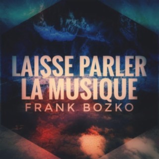 Laisse Parler La Musique