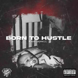 Born To Hustle