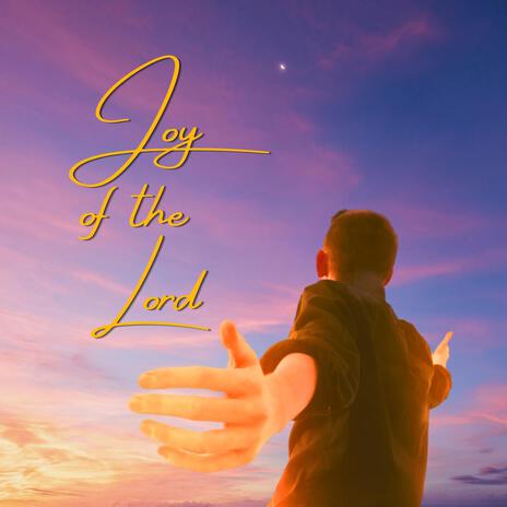 Joy of the Lord (Instrumental) | Boomplay Music