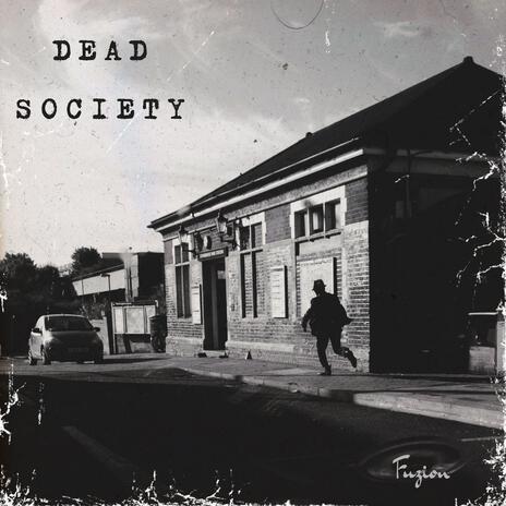 Dead Society (Radio Edit) | Boomplay Music