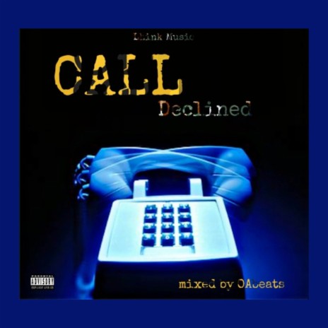 Call declined | Boomplay Music