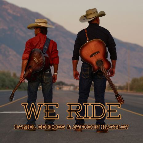 We Ride ft. Jackson Hartley | Boomplay Music