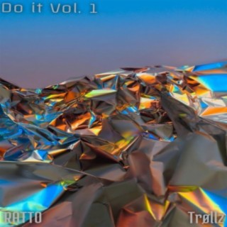 Do it Vol.1 (feat. Trøllz)