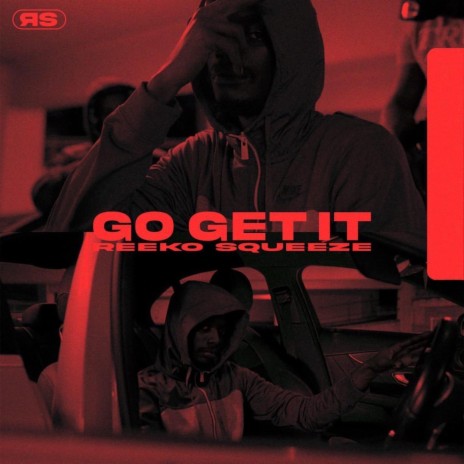 Go Get It | Boomplay Music