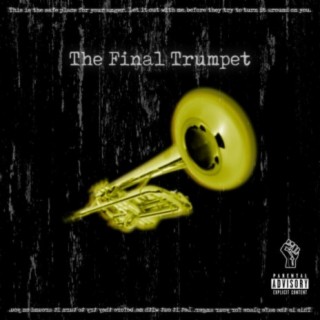 The Final Trumpet