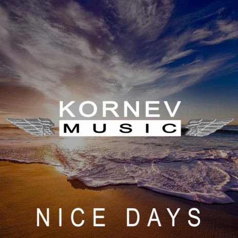 Nice Days | Boomplay Music